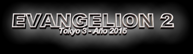 EVANGELION 2
